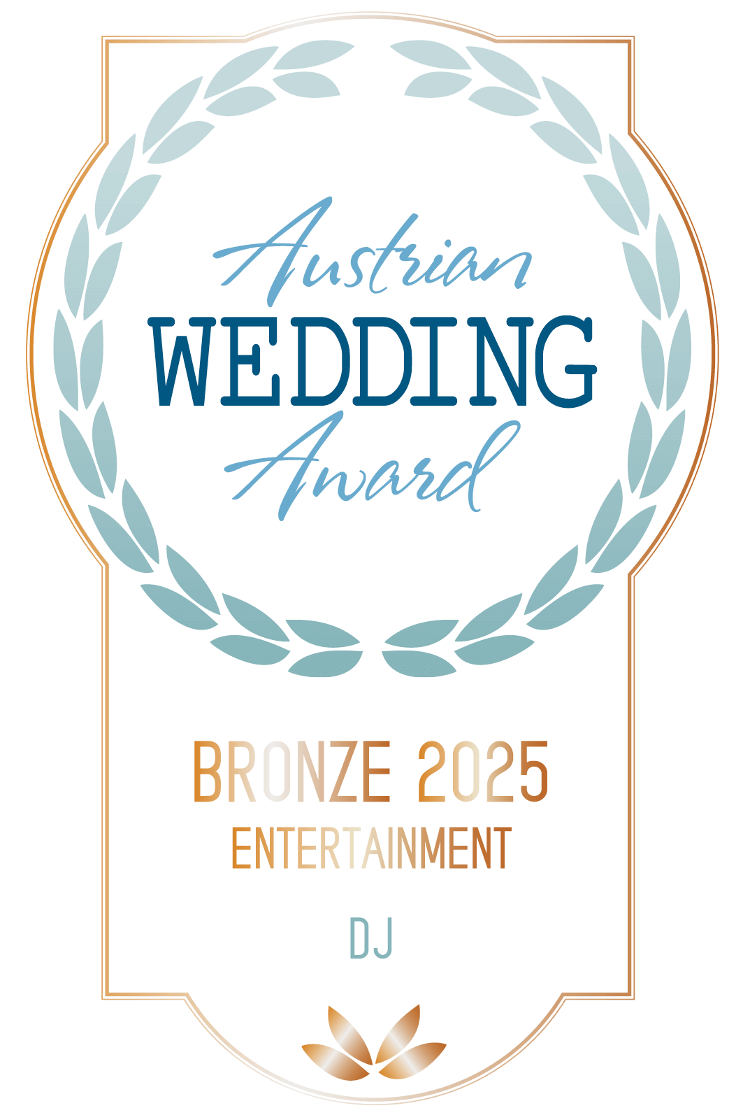 Auf einer Urkunde im Lorbeerkranz-Design steht: „Austrian Wedding Award, Bronze 2025, Entertainment, DJ.“.
